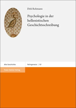Abbildung von Rohmann | Psychologie in der hellenistischen Geschichtsschreibung | 1. Auflage | 2023 | 137 | beck-shop.de