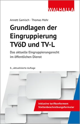 Abbildung von Gamisch / Mohr | Grundlagen der Eingruppierung TVöD und TV-L | 8. Auflage | 2023 | beck-shop.de