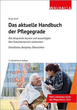 Abbildung von Greif | Das aktuelle Handbuch der Pflegegrade | 7. Auflage | 2024 | beck-shop.de