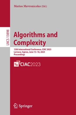 Abbildung von Mavronicolas | Algorithms and Complexity | 1. Auflage | 2023 | beck-shop.de