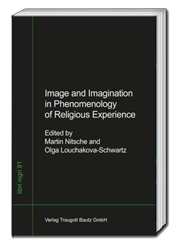 Abbildung von Nitsche / Louchakova-Schwartz | Image and Imagination in the Phenomenology of Religious Experience | 1. Auflage | 2023 | beck-shop.de