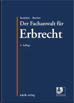 Abbildung von Bonefeld / Wachter | Der Fachanwalt für Erbrecht | 4. Auflage | 2023 | beck-shop.de