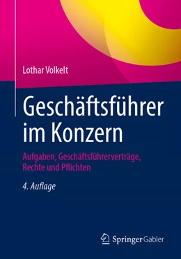 Abbildung von Volkelt | Geschäftsführer im Konzern | 4. Auflage | 2023 | beck-shop.de