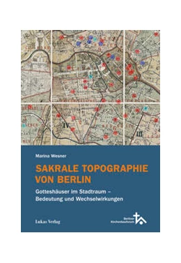 Abbildung von Wesner | Sakrale Topographie von Berlin | 1. Auflage | 2024 | beck-shop.de
