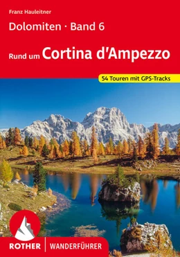 Abbildung von Hauleitner | Dolomiten Band 6 - Cortina d'Ampezzo | 7. Auflage | 2023 | beck-shop.de