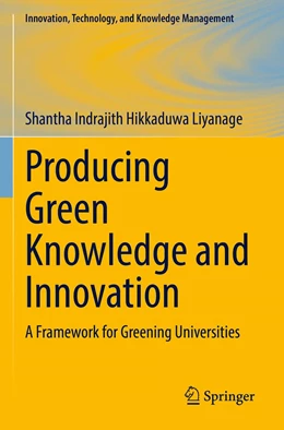 Abbildung von Liyanage | Producing Green Knowledge and Innovation | 1. Auflage | 2023 | beck-shop.de