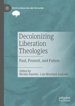 Abbildung von Panotto / Martínez Andrade | Decolonizing Liberation Theologies | 1. Auflage | 2023 | beck-shop.de