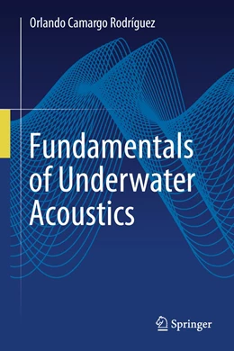 Abbildung von Rodríguez | Fundamentals of Underwater Acoustics | 1. Auflage | 2023 | beck-shop.de