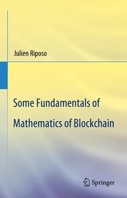 Abbildung von Riposo | Some Fundamentals of Mathematics of Blockchain | 1. Auflage | 2023 | beck-shop.de