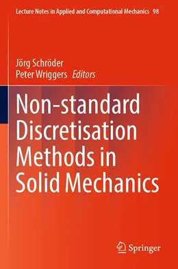 Abbildung von Schröder / Wriggers | Non-standard Discretisation Methods in Solid Mechanics | 1. Auflage | 2023 | 98 | beck-shop.de