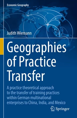 Abbildung von Wiemann | Geographies of Practice Transfer | 1. Auflage | 2023 | beck-shop.de