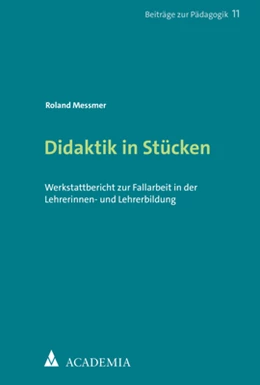 Abbildung von Messmer | Didaktik in Stücken | 1. Auflage | 2023 | beck-shop.de