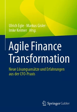 Abbildung von Egle / Gisler | Agile Finance Transformation | 1. Auflage | 2023 | beck-shop.de