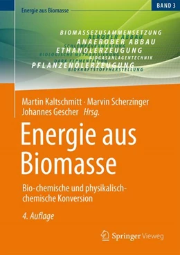 Abbildung von Kaltschmitt / Scherzinger | Energie aus Biomasse | 4. Auflage | 2024 | beck-shop.de