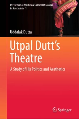 Abbildung von Dutta | Utpal Dutt's Theatre | 1. Auflage | 2023 | 1 | beck-shop.de