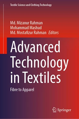 Abbildung von Rahman / Mashud | Advanced Technology in Textiles | 1. Auflage | 2023 | beck-shop.de