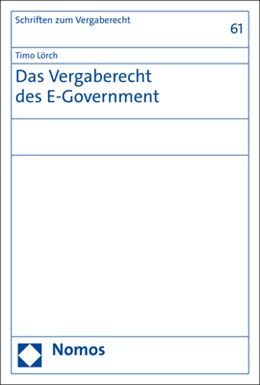 Abbildung von Lörch | Das Vergaberecht des E-Government | 1. Auflage | 2023 | 61 | beck-shop.de