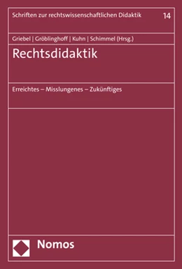 Abbildung von Griebel / Gröblinghoff | Rechtsdidaktik | 1. Auflage | 2023 | 14 | beck-shop.de