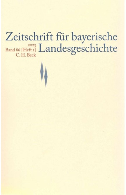Cover: , Zeitschrift für bayerische Landesgeschichte Band 86 Heft 1/2023