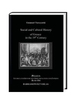 Abbildung von Turczynski | Social and Cultural History of Greece in the 19th Century | 1. Auflage | 2023 | beck-shop.de