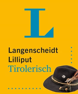 Abbildung von Langenscheidt Lilliput Tirolerisch | 1. Auflage | 2023 | beck-shop.de