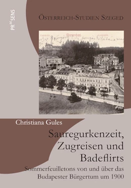 Abbildung von Gules | Sauregurkenzeit, Zugreisen und Badeflirts | 1. Auflage | 2023 | beck-shop.de