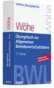 Abbildung von Wöhe | Übungsbuch zur Einführung in die Allgemeine Betriebswirtschaftslehre | 2023 | beck-shop.de
