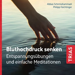 Abbildung von Schirmohammadi / Feichtinger | Bluthochdruck senken (Audio-CD mit Booklet) | 1. Auflage | 2023 | beck-shop.de