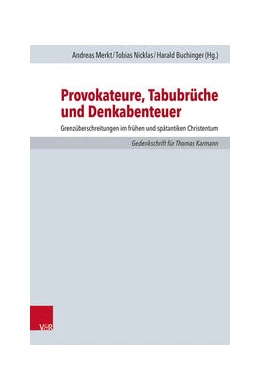 Abbildung von Merkt / Nicklas | Provokateure, Tabubrüche und Denkabenteuer | 1. Auflage | 2023 | beck-shop.de