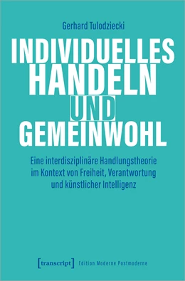 Abbildung von Tulodziecki | Individuelles Handeln und Gemeinwohl | 1. Auflage | 2023 | beck-shop.de