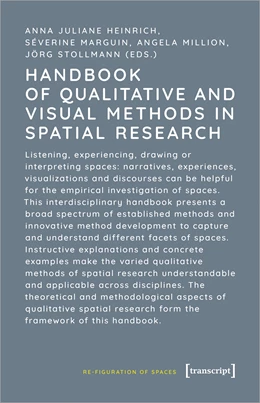 Abbildung von Heinrich / Marguin | Handbook of Qualitative and Visual Methods in Spatial Research | 1. Auflage | 2024 | beck-shop.de