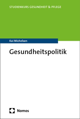 Abbildung von Michelsen | Gesundheitspolitik | 1. Auflage | 2024 | beck-shop.de
