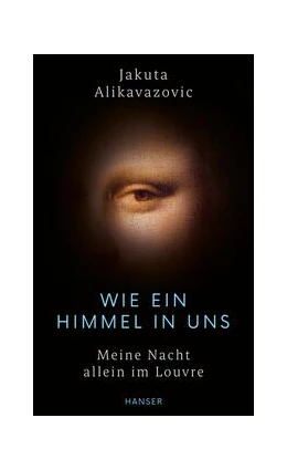 Abbildung von Alikavazovic | Wie ein Himmel in uns | 1. Auflage | 2023 | beck-shop.de