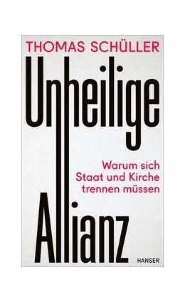 Abbildung von Schüller | Unheilige Allianz | 1. Auflage | 2023 | beck-shop.de