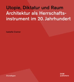 Abbildung von Cramer | Utopie, Diktatur und Raum | 1. Auflage | 2023 | beck-shop.de