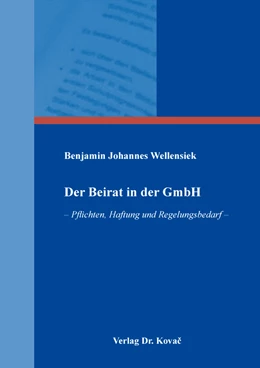 Abbildung von Wellensiek | Der Beirat in der GmbH | 1. Auflage | 2023 | 265 | beck-shop.de
