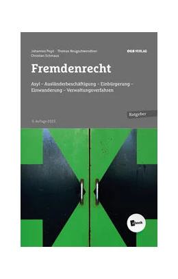 Abbildung von Peyrl / Neugschwendtner | Fremdenrecht | 1. Auflage | 2023 | beck-shop.de