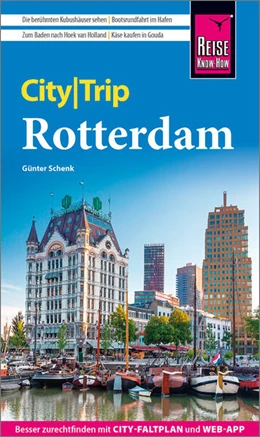 Abbildung von Schenk | Reise Know-How CityTrip Rotterdam | 7. Auflage | 2023 | beck-shop.de