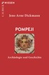 Cover: Dickmann, Jens-Arne, Pompeji
