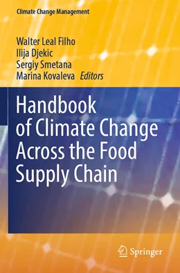 Abbildung von Leal Filho / Djekic | Handbook of Climate Change Across the Food Supply Chain | 1. Auflage | 2023 | beck-shop.de