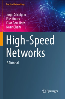 Abbildung von Crichigno / Kfoury | High-Speed Networks | 1. Auflage | 2023 | beck-shop.de