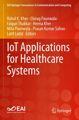 Abbildung von Kher / Paunwala | IoT Applications for Healthcare Systems | 1. Auflage | 2023 | beck-shop.de