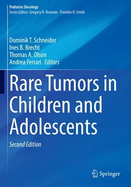 Abbildung von Schneider / Brecht | Rare Tumors in Children and Adolescents | 2. Auflage | 2023 | beck-shop.de