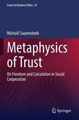 Abbildung von Suurendonk | Metaphysics of Trust | 1. Auflage | 2023 | 61 | beck-shop.de