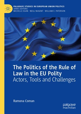 Abbildung von Coman | The Politics of the Rule of Law in the EU Polity | 1. Auflage | 2023 | beck-shop.de