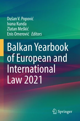 Abbildung von Popovic / Kunda | Balkan Yearbook of European and International Law 2021 | 1. Auflage | 2023 | 2021 | beck-shop.de