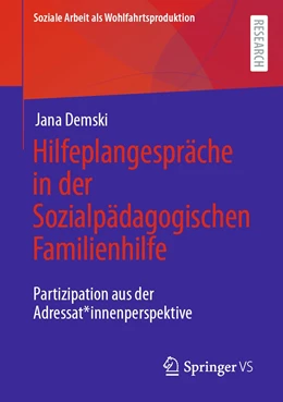 Abbildung von Demski | Hilfeplangespräche in der Sozialpädagogischen Familienhilfe | 1. Auflage | 2023 | 28 | beck-shop.de