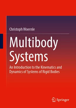 Abbildung von Woernle | Multibody Systems | 1. Auflage | 2024 | beck-shop.de