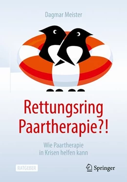 Abbildung von Meister | Rettungsring Paartherapie?! | 1. Auflage | 2023 | beck-shop.de