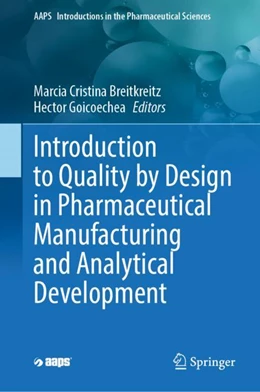 Abbildung von Breitkreitz / Goicoechea | Introduction to Quality by Design in Pharmaceutical Manufacturing and Analytical Development | 1. Auflage | 2023 | 10 | beck-shop.de